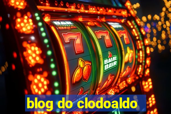 blog do clodoaldo